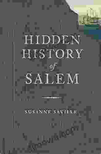 Hidden History Of Salem Susanne Saville