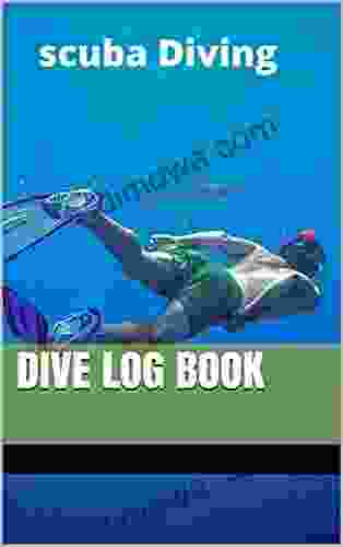 Dive Log Book: Scuba Diving