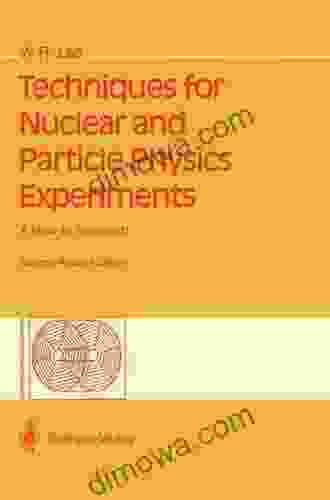 Techniques For Nuclear And Particle Physics Experiments: A How To Approach
