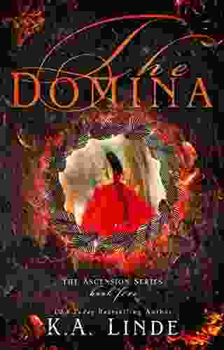 The Domina (Ascension 5) K A Linde