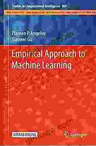 Empirical Approach To Machine Learning (Studies In Computational Intelligence 800)