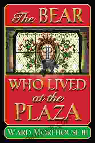 The Bear Who Lived At The Plaza