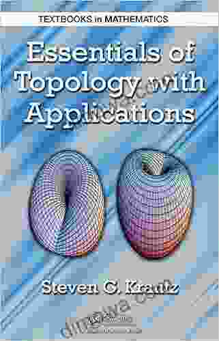 Essentials Of Topology With Applications (Textbooks In Mathematics)
