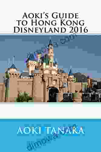 Aoki S Guide To Hong Kong Disneyland 2024