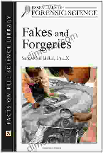 Fakes And Forgeries (Essentials Of Forensic Science)