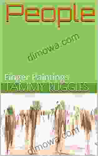 People: Finger Paintings (Finger Paintings By Legally Blind Artist Tammy Ruggles 6)