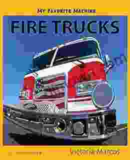 My Favorite Machine: Fire Trucks (My Favorite Machines)