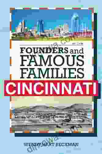 Founders And Famous Families Of Cincinnati