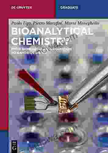 Bioanalytical Chemistry: From Biomolecular Recognition To Nanobiosensing (De Gruyter Textbook)