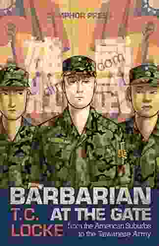 Barbarian At The Gate: From The American Suburbs To The Taiwanese Army