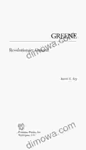 Greene: Revolutionary General Steven E Siry