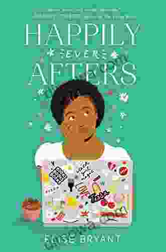 Happily Ever Afters Elise Bryant