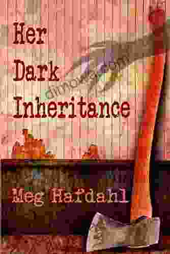 Her Dark Inheritance (Willoughby Chronicles 1)