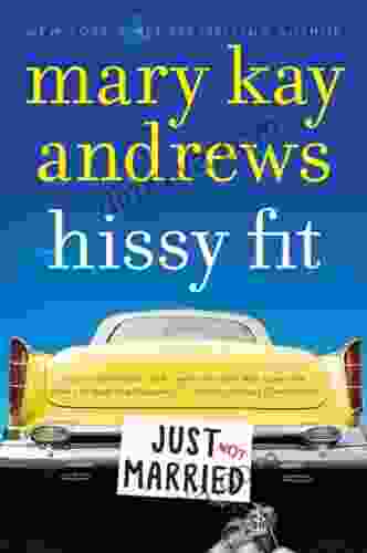 Hissy Fit: A Novel Mary Kay Andrews