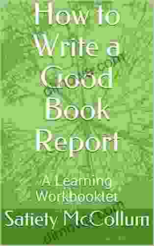 How To Write A Good Report: A Learning Workbooklet