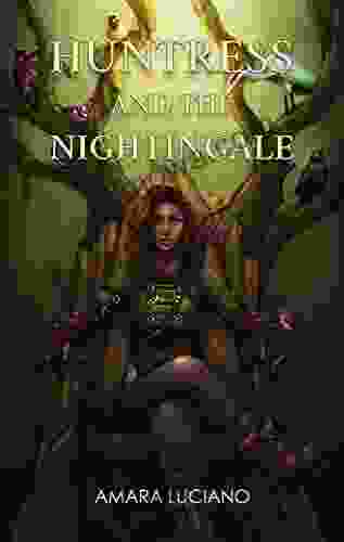 Huntress And The Nightingale: Novella (Gods Fate)