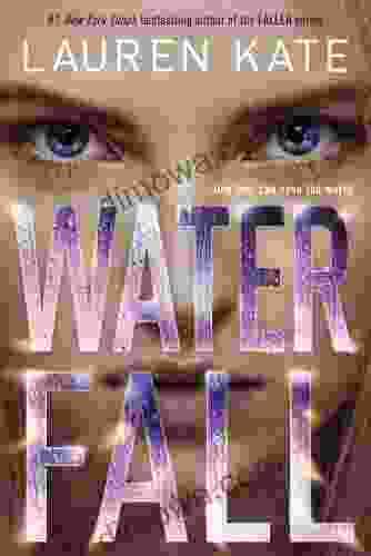 Waterfall (Teardrop Trilogy 2) Lauren Kate