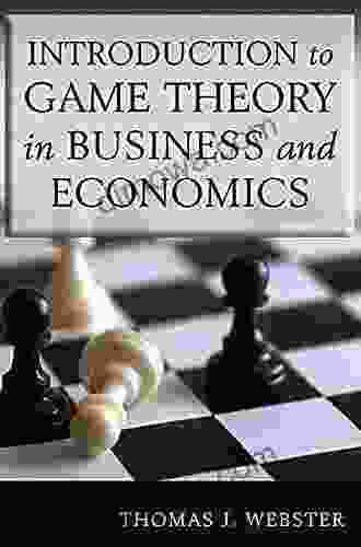 Introduction To Game Theory In Business And Economics