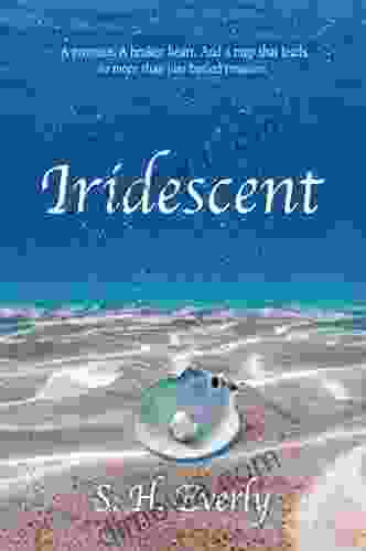 Iridescent (Iridescent 1) S H Everly