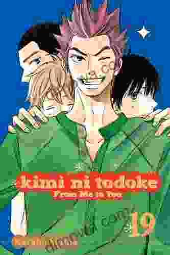 Kimi Ni Todoke: From Me To You Vol 19
