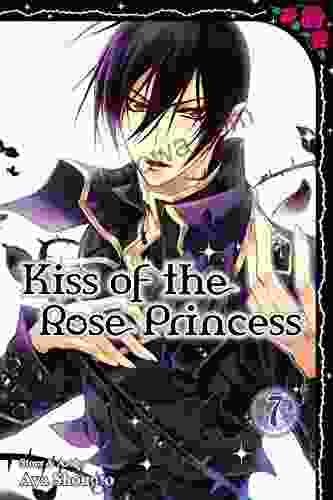 Kiss Of The Rose Princess Vol 7