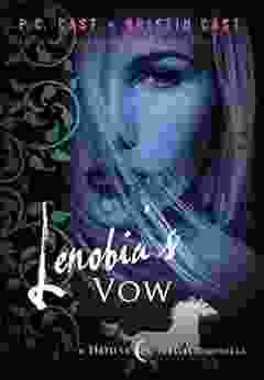 Lenobia S Vow: A House Of Night Novella