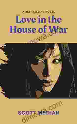 Love In The House Of War: The Beginning (American Military Drama 1)