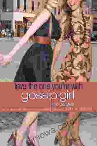 Gossip Girl: The Carlyles: Love The One You Re With