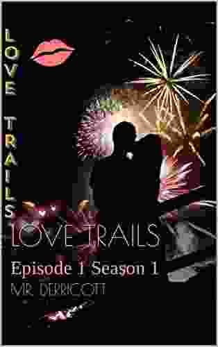 Love Trails: Episode 1 Season 1