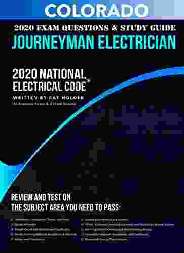Colorado 2024 Journeyman Electrician Exam Questions And Study Guide: 400+ Questions From 14 Tests And Testing Tips