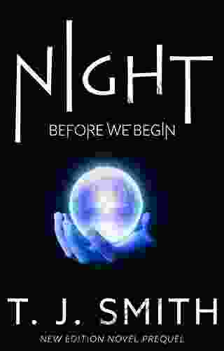 NIGHT: BEFORE WE BEGIN (TYLER 0)