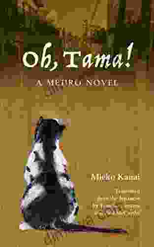 Oh Tama : A Mejiro Novel