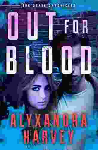Out For Blood (The Drake Chronicles)