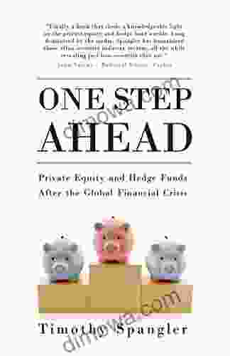 One Step Ahead: Private Equity And Hedge Funds After The Global Financial Crisis