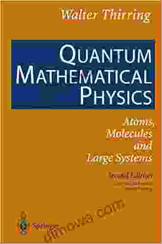 Quantum Mathematical Physics: Atoms Molecules And Large Systems