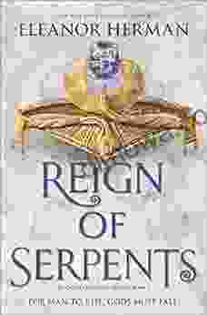 Reign Of Serpents (Blood Of Gods And Royals 3)