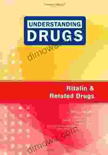 Ritalin And Related Drugs (Understanding Drugs)