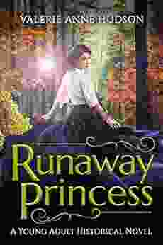 Runaway Princess: A Young Adult Historical Romance