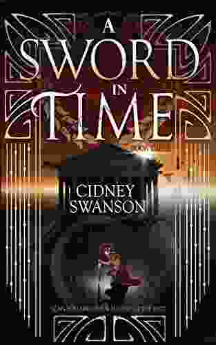 A Sword In Time: A Time Travel Romance (Thief In Time 3)