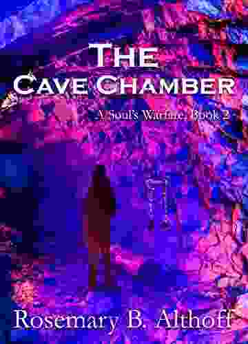 The Cave Chamber (A Soul S Warfare 2)