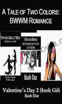A Tale Of Two Colors: BWWM Romance (Valentine S Day 2 Gift Set)