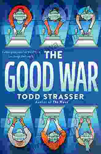 The Good War Todd Strasser