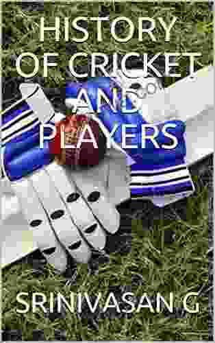 HISTORY OF CRICKET AND PLAYERS
