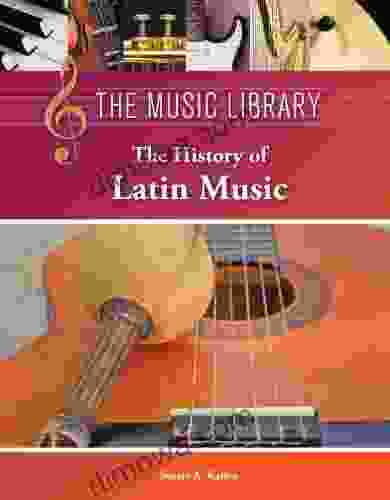 The History Of Latin Music (The Music Library)