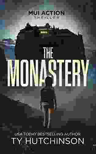 The Monastery (Mui Action Thriller 1)