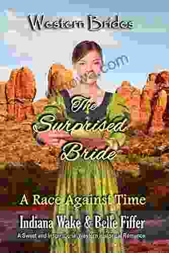 The Surprised Bride (A Race Against Time 4)