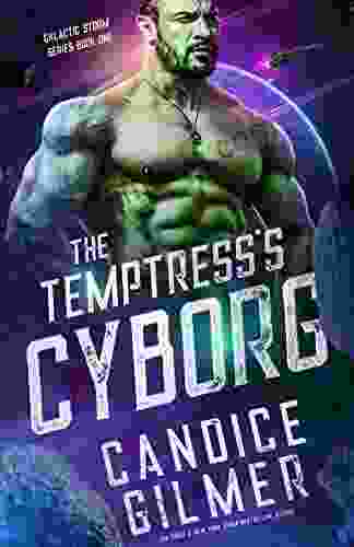 The Temptress S Cyborg: A Cyborg Sci Fi Romance (Galactic Storm 1)