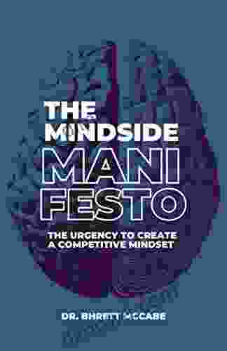 The MindSide Manifesto: The Urgency To Create A Competitive Mindset