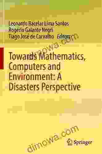 Towards Mathematics Computers And Environment: A Disasters Perspective