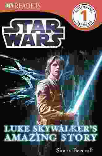 DK Readers L1: Star Wars: Luke Skywalker S Amazing Story (DK Readers Level 1)